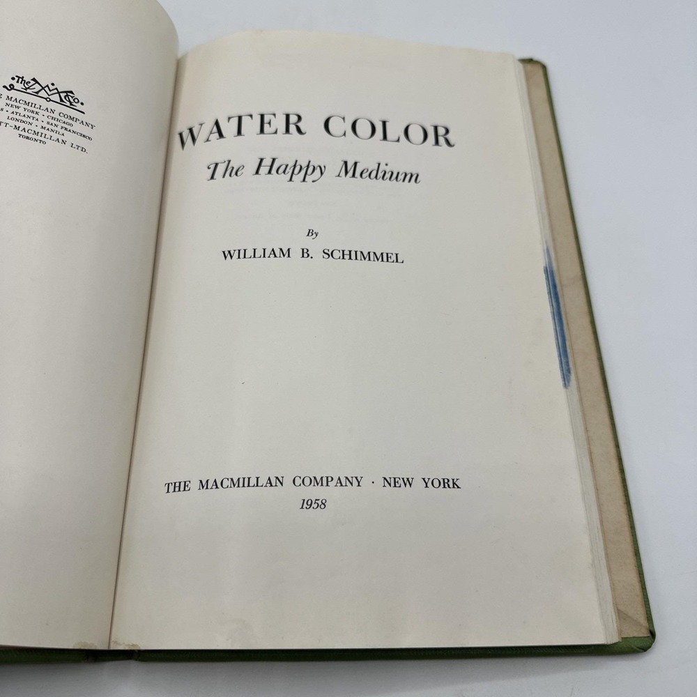 Water Color: The Happy Medium by WILLIAM B. SCHIMMEL HC Ex Liberia